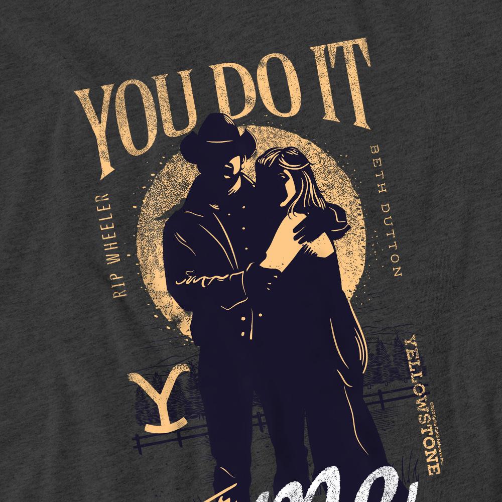 Yellowstone Unisex Adult You Do It for Me Rip & Beth T-Shirt