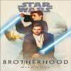 Star Wars Brotherhood by Mike Chen Paperback Book 9781529150223