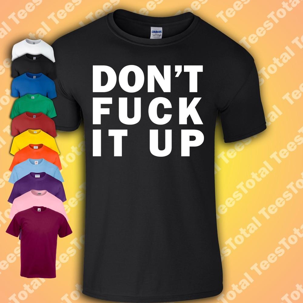 

Rupaul s Don t F It Up T-Shirt | Drag Race | Sashay Away Ru Paul Queen 3XL