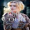 The Runaway Widow by Dilly Court Hardback Book 9780008435561