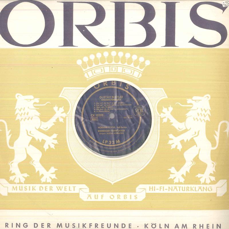

LP Record NORMAN FOSTER, JASCHA HORENSTEIN, B - Mahler Kindertotenlieder / Lieder E CX10190 ORBIS 1955 Germany Classical Used