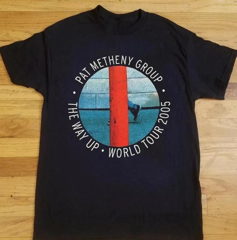 

New Pat Metheny Band World Tour 2005 Gift For Fans Unisex S-5XL Shirt S
