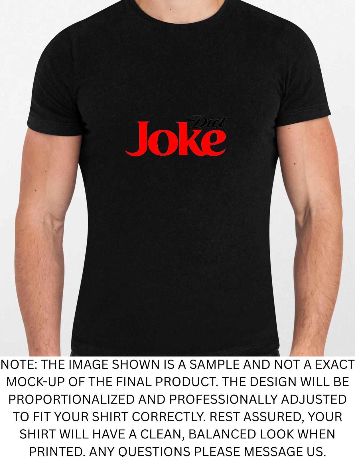 Men s and Women s T-shirts Diet Joke Spoof Graphic XL