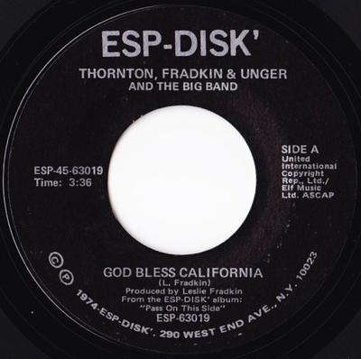 7-Zoll Schallplatte THORNTON, FRADKIN & UNGER & THE BIG - Gott segne Kalifornien ESP4563019 ESP-DISK' 1974 USA Rock Gebraucht