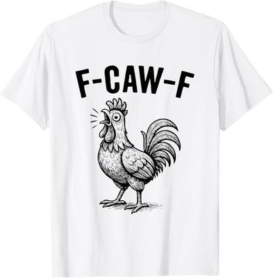 Lustiges F-Caw-F Hühner-Grafik Sarkastisches Vogel-T-Shirt