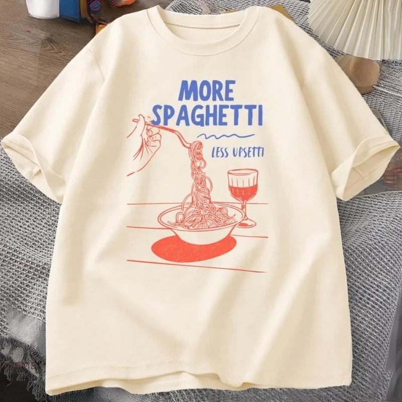 Mehr Spaghetti Weniger Upsetti T-Shirt Damen Pasta T-Shirt Unisextal Gesundheit La Dolce Vita T-Shirt Lustige Grafik Ästhetische Kleidung Y2K Oberteil
