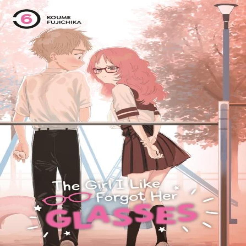 The Girl I Like Forgot Her Glasses 06 by Koume Fujichika Paperback Book 9781646091911