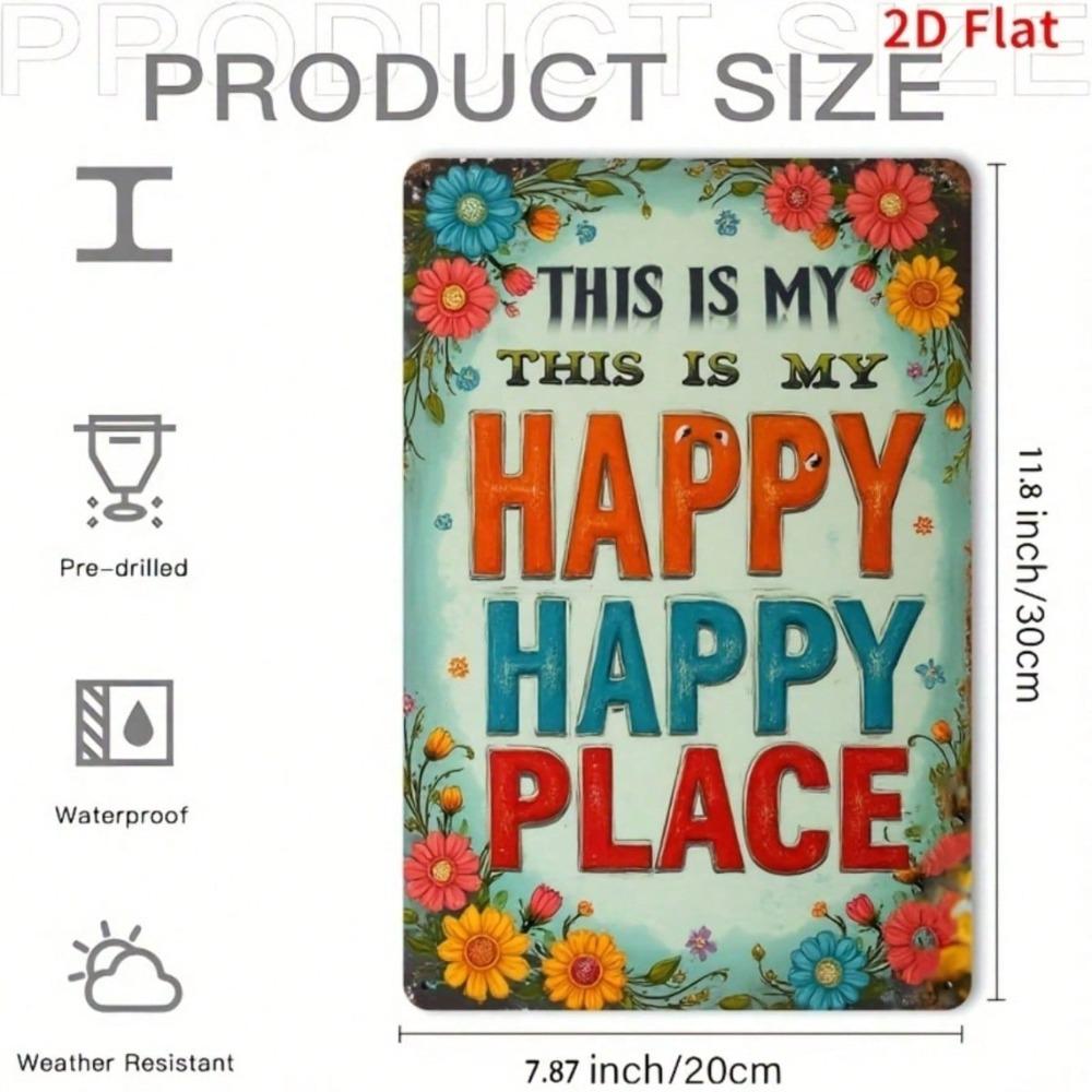 Vintage Iron Sign 'This Is My Happy Place' – Colorful Floral Rustic Wall Art, 8x12 Inch, Outdoor Porch Garden Decor
