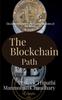 The The Blockchain Path Book