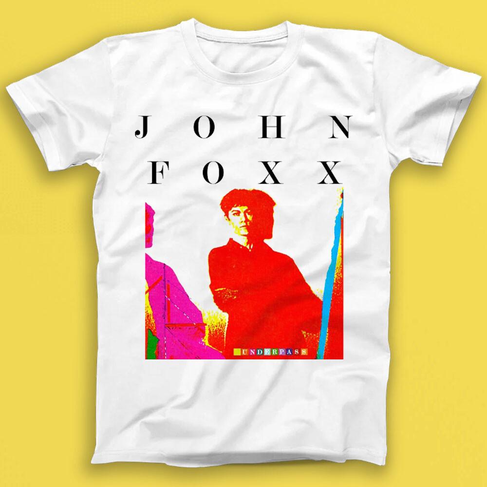 

John Foxx Underpass Ultravox Punk Rock Music Gift Tee Tshirt 1925 3XL