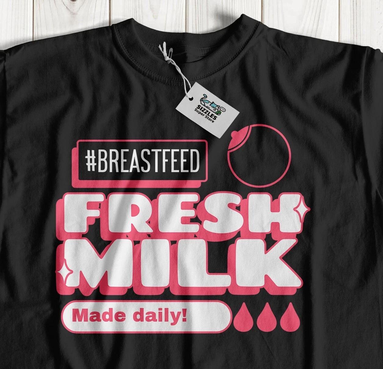 

Funny Breast Feeding T-Shirt Lactivist Gifts & Mastitis Tees 3XL