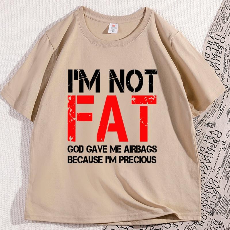 Im Not Fat T Shirt Funny Sarcastic Humor Tshirt Body Positivity Tee Unisex Graphic Printed T Shirts Round Neck Basic Tees Tops