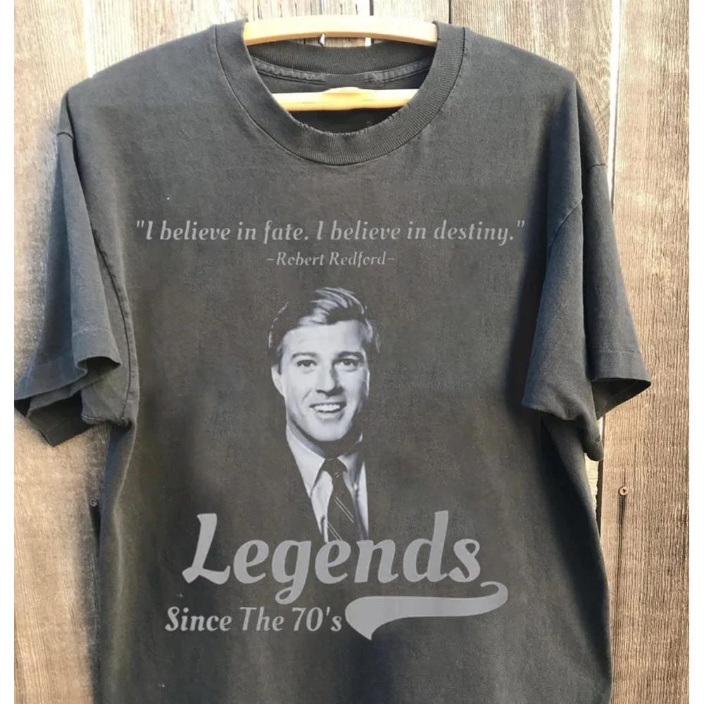 Legends Never Die Robert Redford Memorial T-Shirt Unisex T-Shirt XXXL