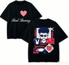 Bad Bunny Gift T-shirt Men Women Harajuku Oversized Unisex Short Sleeve Streetwear high quality Couples hot product Comfortable