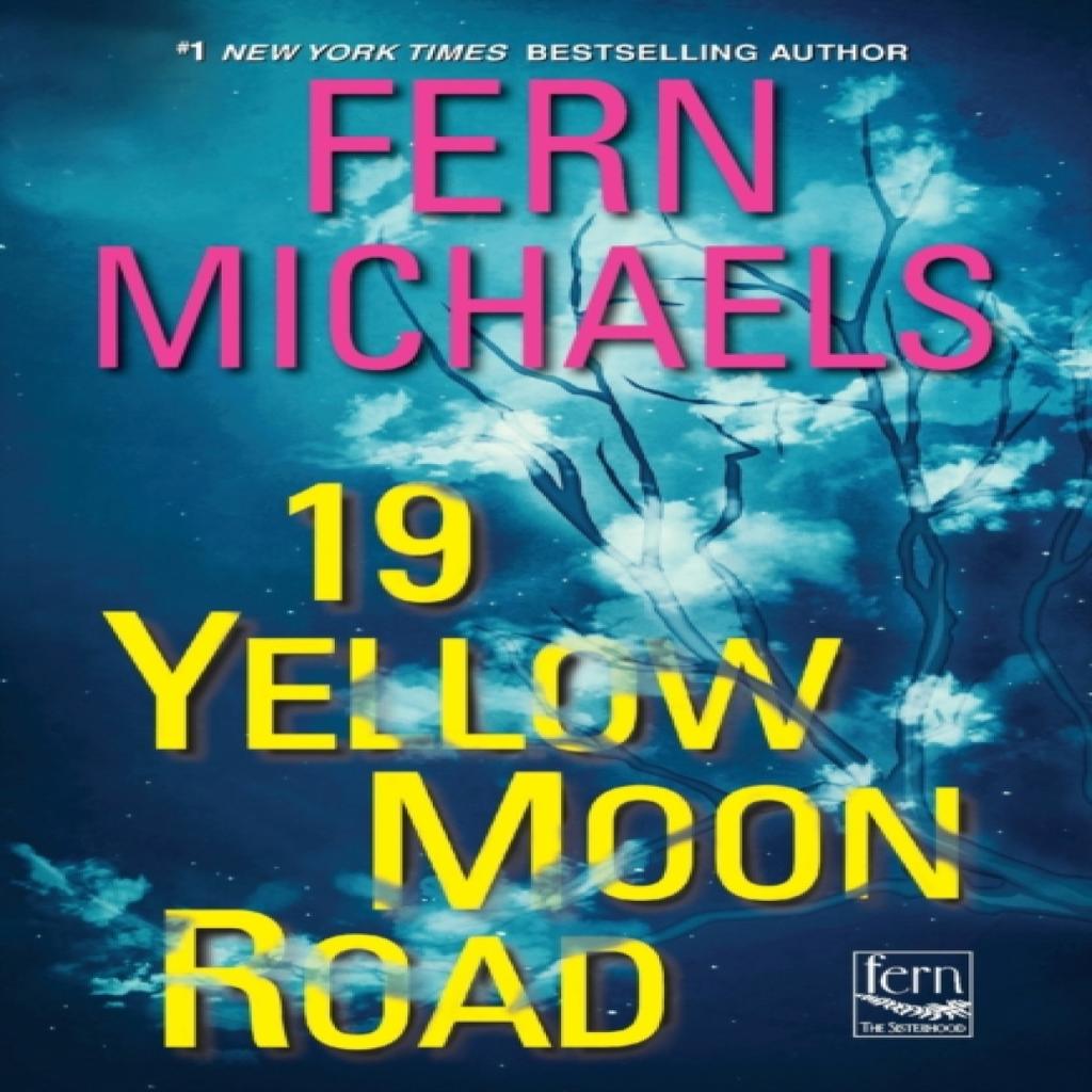 19 Yellow Moon Road by Fern Michaels Paperback Book 9781420152081