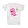 Gift T-Shirt : Print For Tea Lover Drinker Cute Funny Art Best Friend Friendship