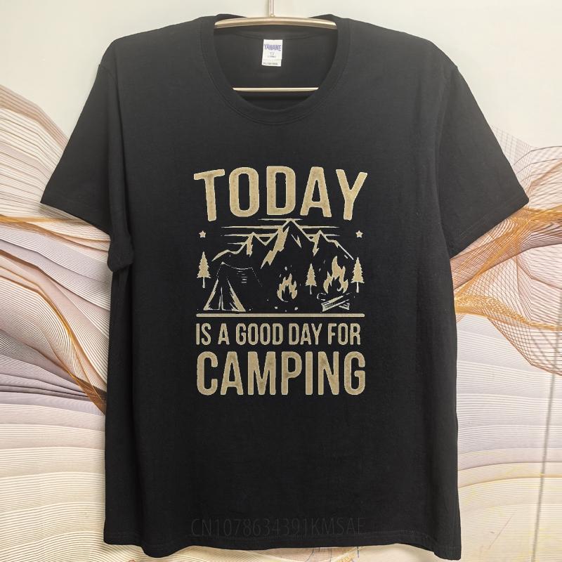 Soft Cotton Tee Workout For Man Oneck Tshirt Oversized Today Is A Good Day For Camping Cool Women Teeshirt Breathable Tee