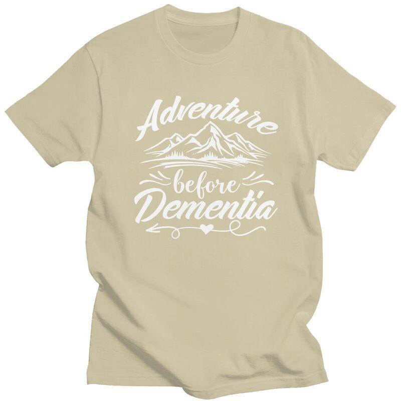 Custom Adventure Before Dementia Tshirt for Men Short Sleeves T Shirt Mountain Camping Tshirt Loose Fit Pure Cotton Tee Gift