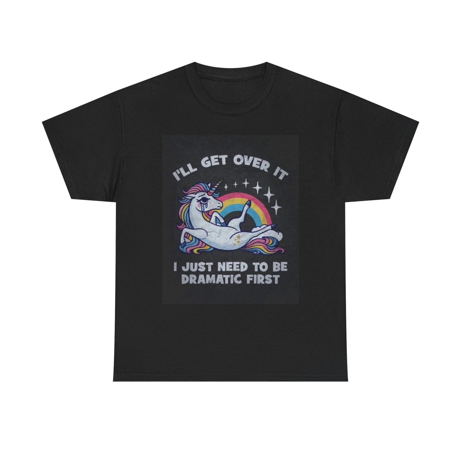 Men s and Women s T-shirts Ill Get Over It Unicorn Rainbow XXL