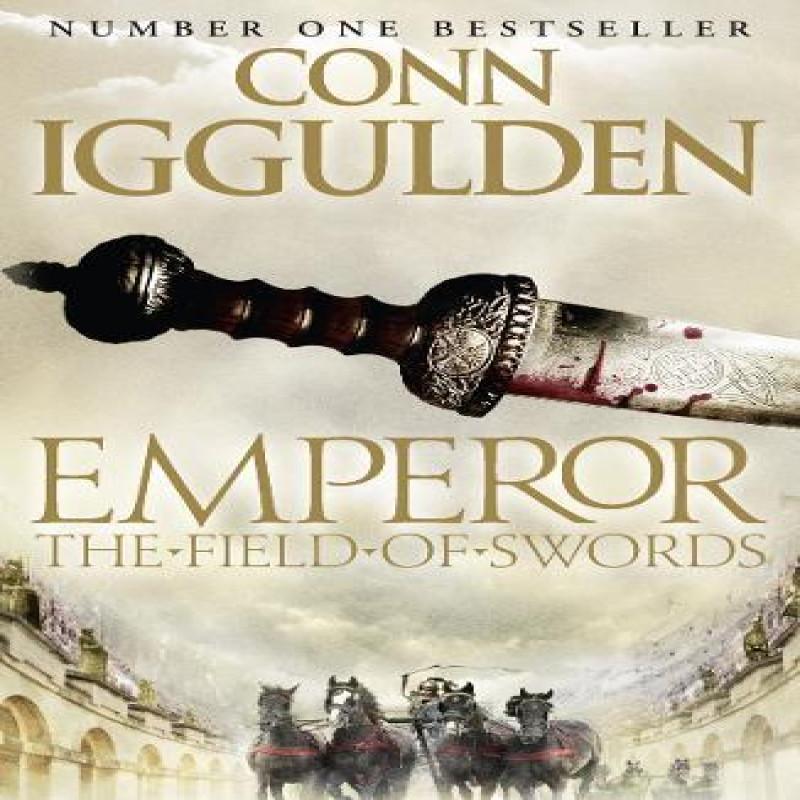 The Field of Swords by Conn Iggulden Paperback Book 9780007437146