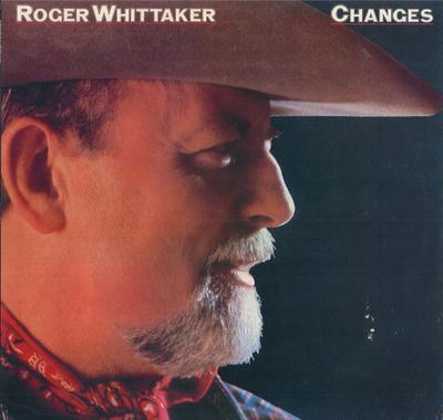 LP Record ROGER WHITTAKER - Changes EMC3398 EMI 1981 UK Pop Used