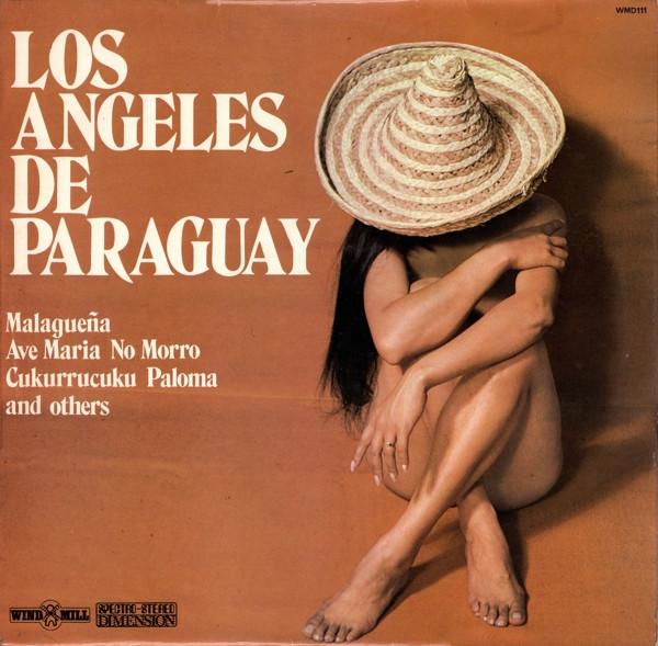 

LP Record LOS ANGELES DEL PARAGUAY - Los Angeles De Paraguay WMD111 Windmill 1972 UK Latin Used