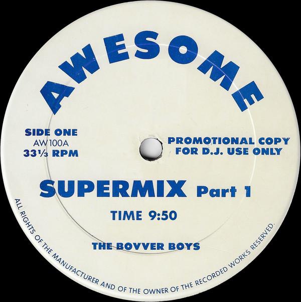 

12inch Record BOVVER BOYS - Supermix AW100 Awesome US Dance & Electronica Used