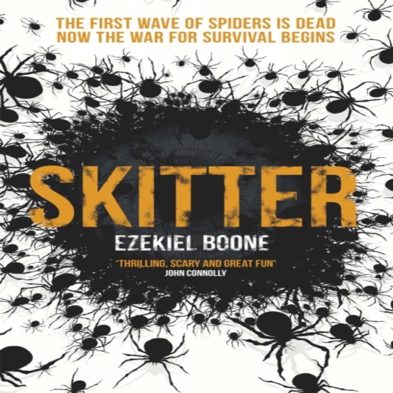 Skitter by Ezekiel Boone Paperback Book 9781473215214