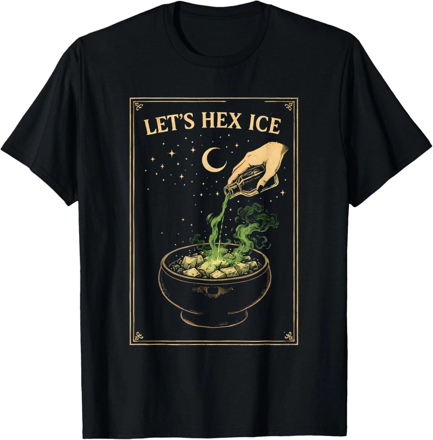 

Let s Hex ICE Immigration Protest Witchy Activist Tee Funny Gift Unisex T-Shirt L