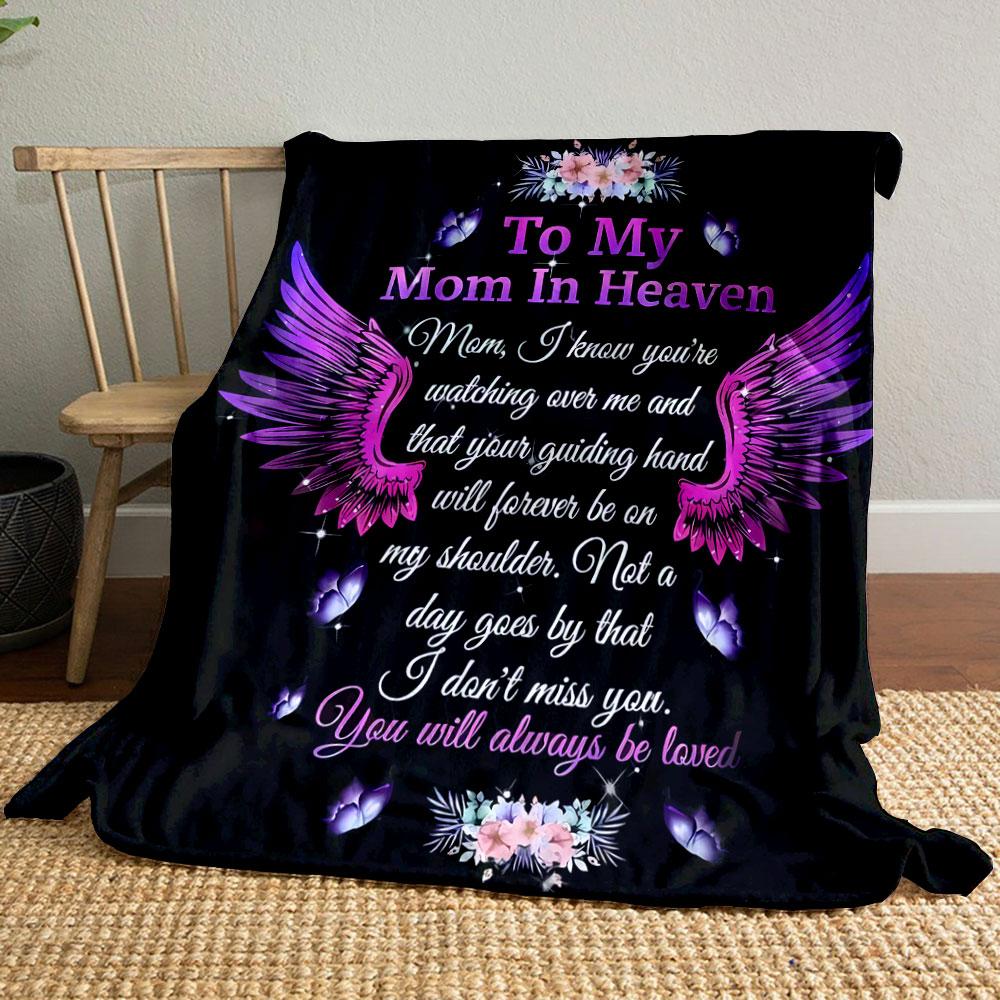 

To My Mom In Heaven Printed Blanket bedroom Blanket for Livingroom Couch lunch break Soft throw for Friend s festival Gift 80cm x 120cm