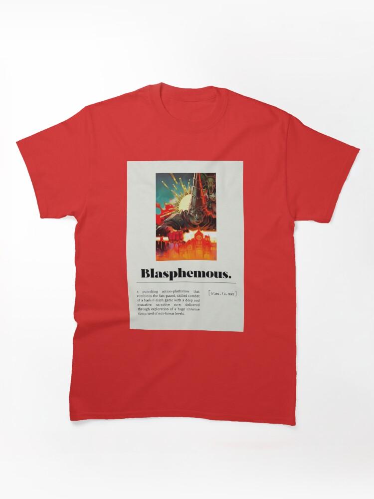 Blasphemous Blasphemous (4) Classic Unisex T-Shirt