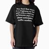 Die Tatsache, dass es eine Autobahn zur Hölle und nur eine Treppe zum Himmel gibt, sagt viel über die erwarteten Verkehrsaufkommen aus Übergroßes T-Shirt