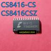 Original CS8416-CS CS8416-CSZ 8416-CSZ 8416-CS  SOP28 Digital Audio Receiver, Digital Audio Receiver, Electronic Compone