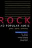 The Rock and Popular Music : Politics, Policies, Institutions Book