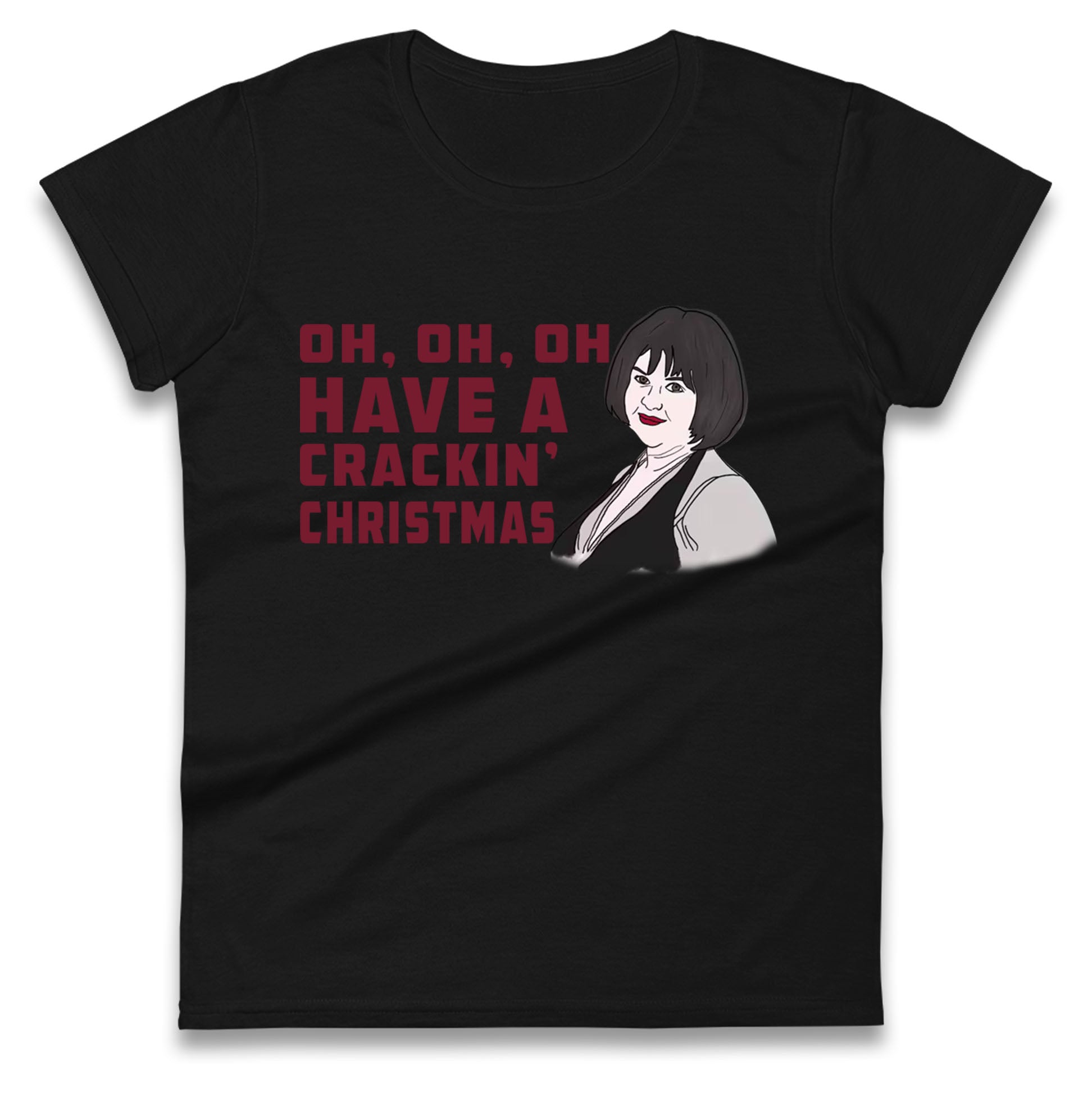 Oh My Crackin Christmas Nessa Gavin And Stacey Womens T Shirt Mens Tops Tees Unisex S