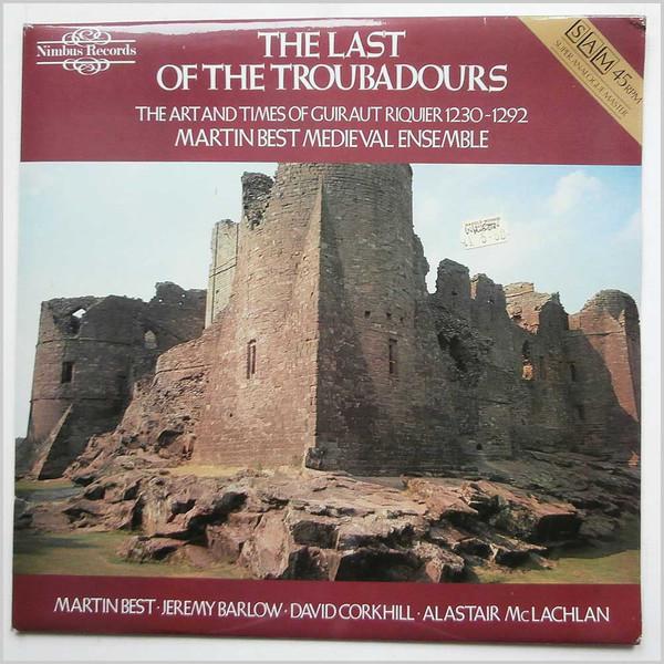 

LP Record MARTIN BEST MEDIAEVAL ENSEMBLE MA The Last Of The Troubadours 45008 Nimbus Records 1981 UK Classical Used