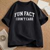 Rolig fakta Jag bryr mig inte Tryck T-shirt Unisex Sommar Casual Harajuku Mode Roliga Streetwear Toppar Bomull Rundhalsad Kortärmad T-shirts