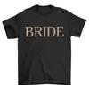 BRIDE  T-Shirt FANCY DRESS Perfect Bridal Hen Party Gift for the Bride