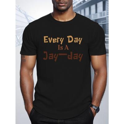 Europäische Größen [Atmungsaktives T-Shirt für große und kräftige Männer] Herren 'Every Day is a Jay-Day' Grafik-T-Shirt für große und kräftige Männer - Lässiges T-Shirt mit kurzen Ärmeln
