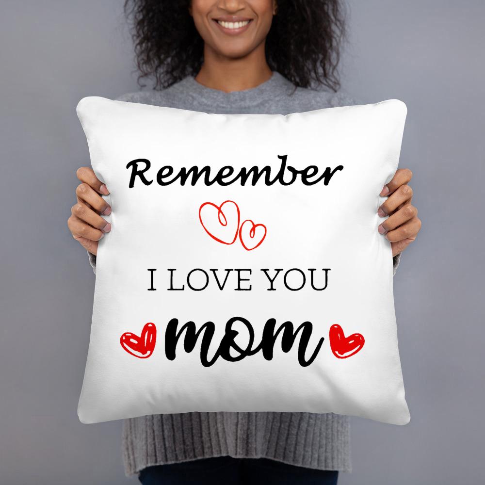 Remember I Love You Mom Gift from Daughters&Sons Pillow Covers Pillowcases Sofa Bed Accessories Mother's Day Cushion Covers Gift