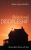 The Relational Discipleship Book