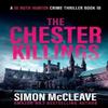 The Chester Killings by Simon McCleave Paperback Book 9781738577101