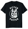 NEW LIMITED Pitter Patter Dog Lover Novelty Heavy Cotton Tee