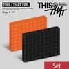 [pre-order] [SET] - Mini Album THIS & THAT [THIS Ver., THAT Ver.] (Standard Ver. Set of 2 / Random 1 of 2)