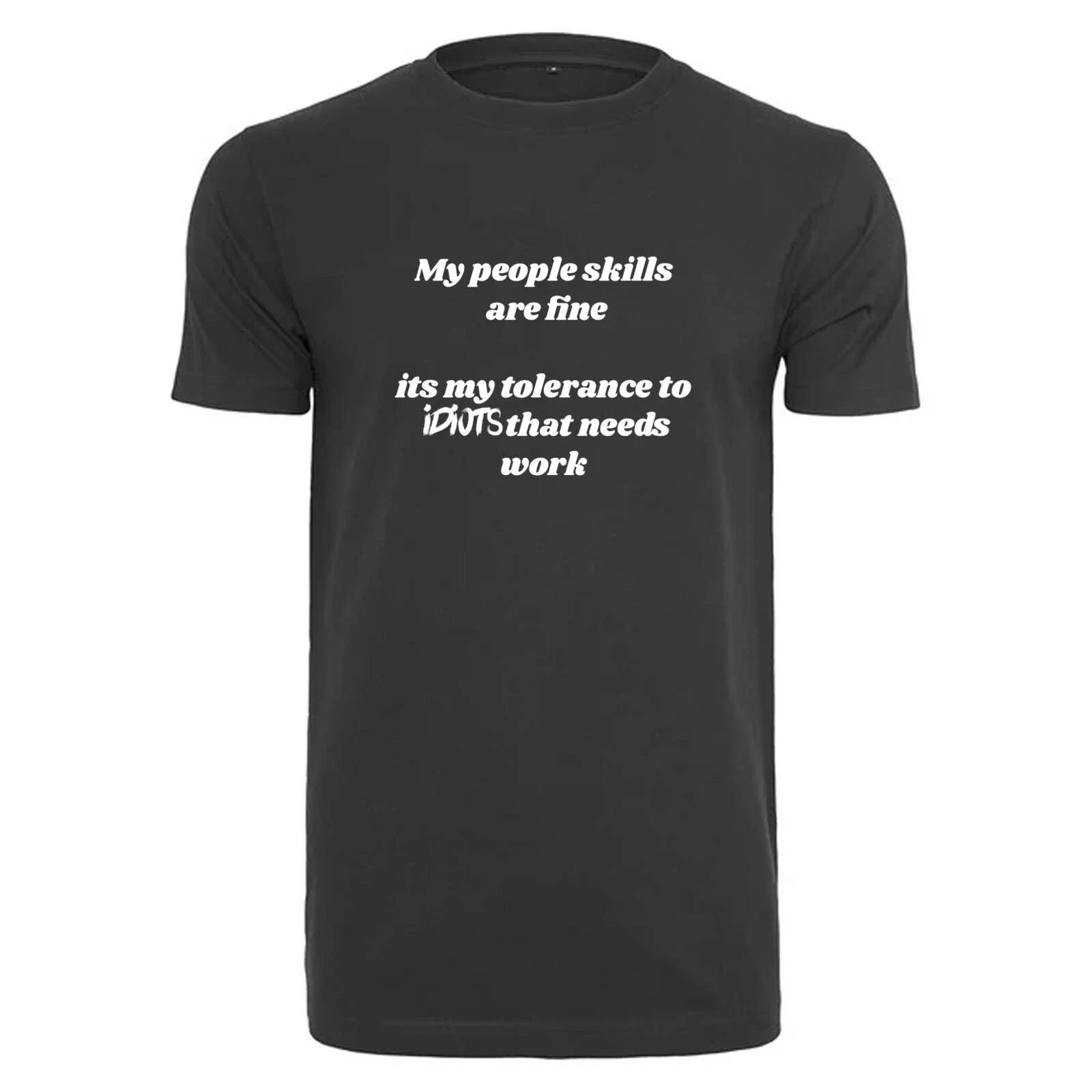 Unisex T-Shirt -My people skills are fine...- Novelty Funny Humour Secret Santa M