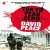Tokyo Year Zero by David Author Peace Paperback Book 9780571231997