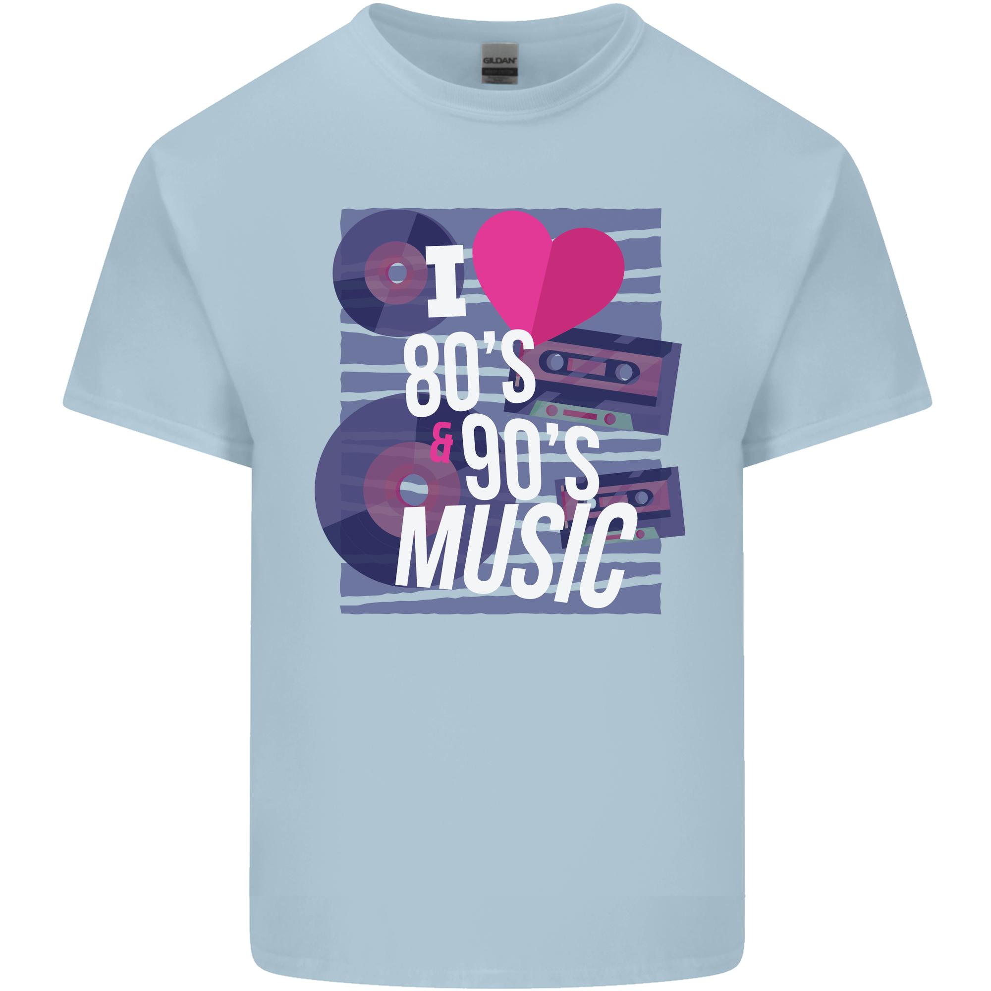 I Love 80s 90s Music Pop Rock Acid House Unisexs Light Cotton TShirt S