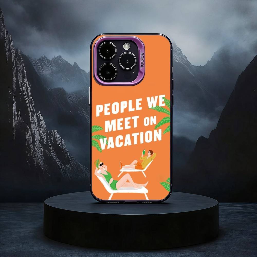 People We Meet on Vacation Black Candy silver phone case Phone Case For iPhone17,16,15,14,13,12,11 Plus,Pro Max