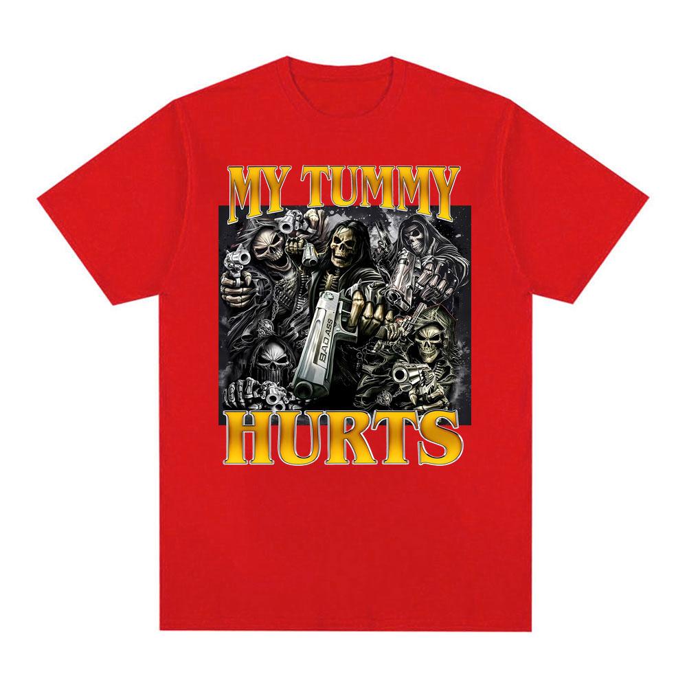 My Tummy Hurts Funny Skeleton Meme Print Tshirts Unisex Women Clothing Fashion Gothic Harajuku T Shirt Summer 100 Cotton T Shirts
