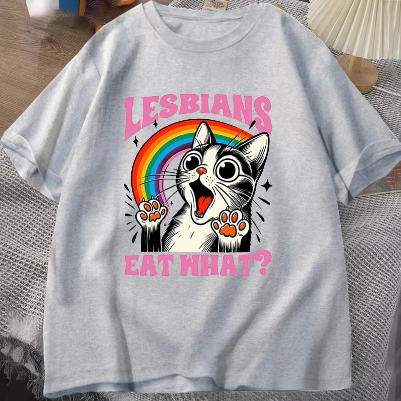 Funny Lesbians Eat What Cat Printed T Shirts Summer Short Sleeve Tee Women Cat Lover Shirts Round Neck Casual Summer Unisex Tops